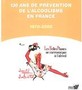 130 ans de prévention de l'alcoolisme en France Image 1