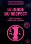 Le guide du respect. Filles et Garçons : mieux vivre ensembl ... Image 1