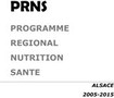 Programme Régional Nutrition Santé Alsace 2005 - 2015