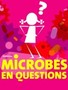 Microbes en questions Image 1