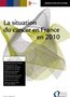 La situation du cancer en France en 2010 Image 1