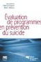 Evaluation de programmes en prévention du suicide