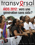 AIDS 2012 : vers une génération sans sida ? Image 1
