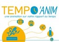 Tempo'anim : une animation sur notre rapport au temps