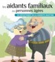 Guide conseils et astuces pour les aidants familiaux des personnes âgées du département de la Vienne