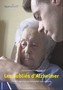Les oubliés d'Alzheimer, un témoignage sur le soutien au aidants