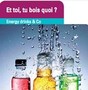 Et toi, tu bois quoi ? Energy drinks and co Image 1