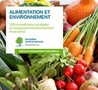 Alimentation et environnement : 100 conseils pour se régaler ... Image 1