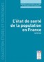 L'état de santé de la population en France. Edition 2015