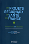 Les projets régionaux de santé en France Image 1