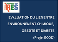 Évaluation du lien entre environnement chimique, obésité et diabète (Projet ECOD)