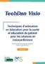 TechDan Visio : Techniques d'animation en éducation pour la santé et éducation du patient pour les séances en visioconférence